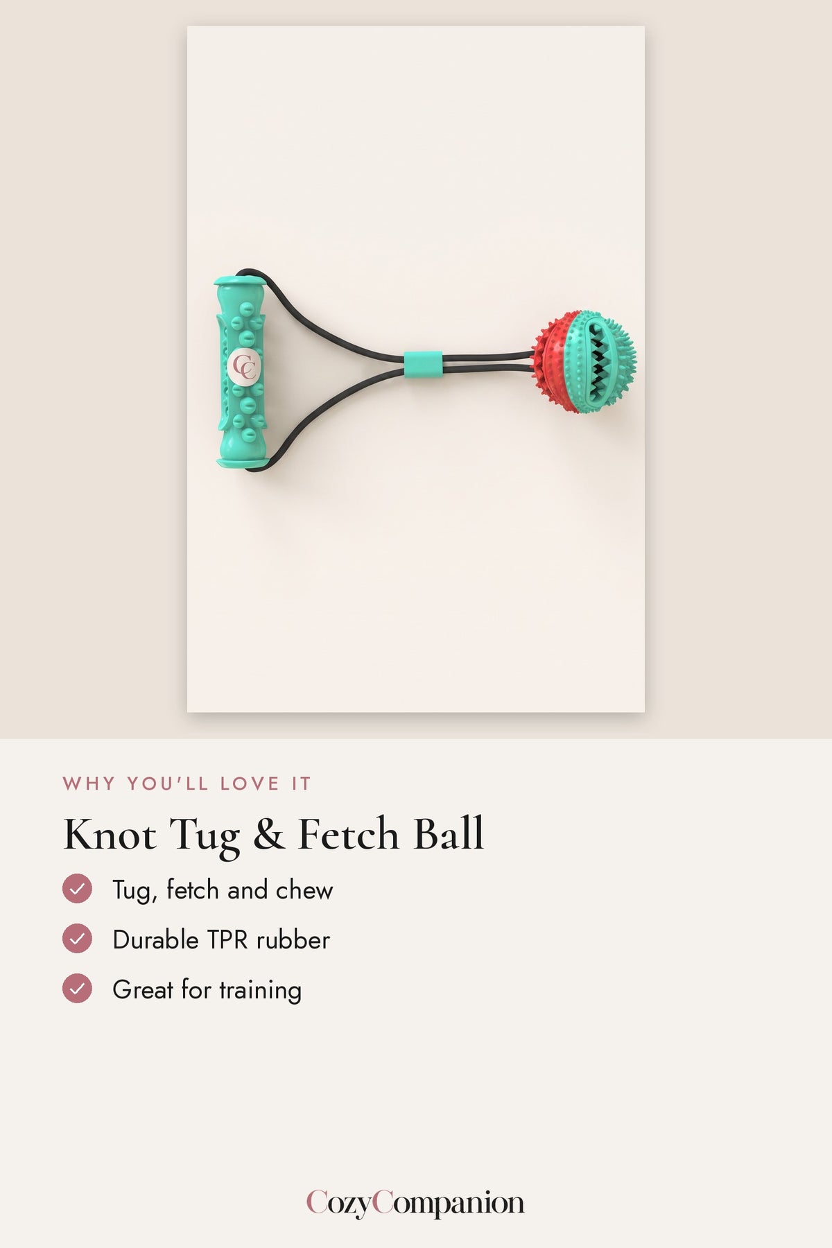 Knot Tug & Fetch Ball: why you'll love it