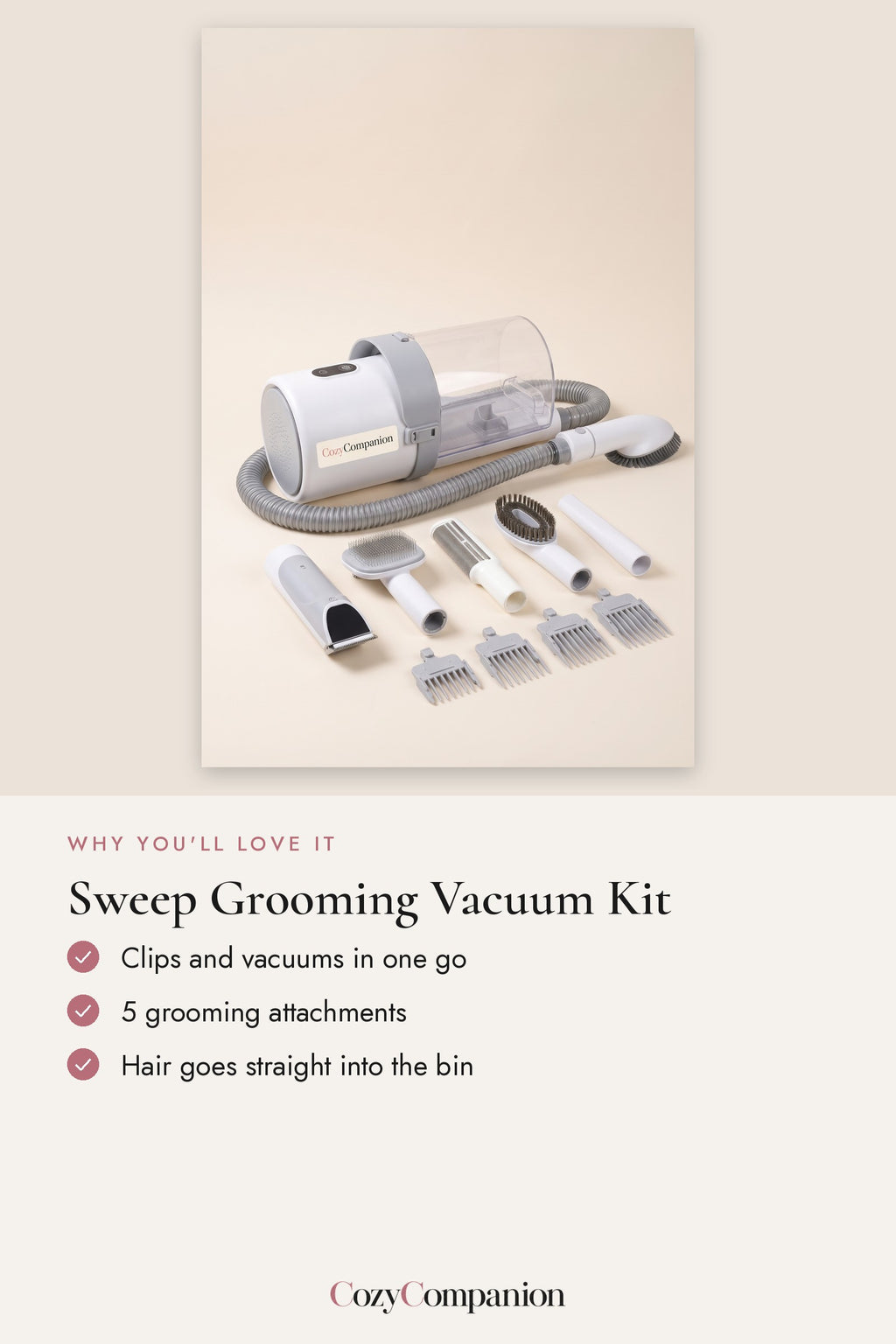 Sweep Grooming Vacuum Kit: why you'll love it