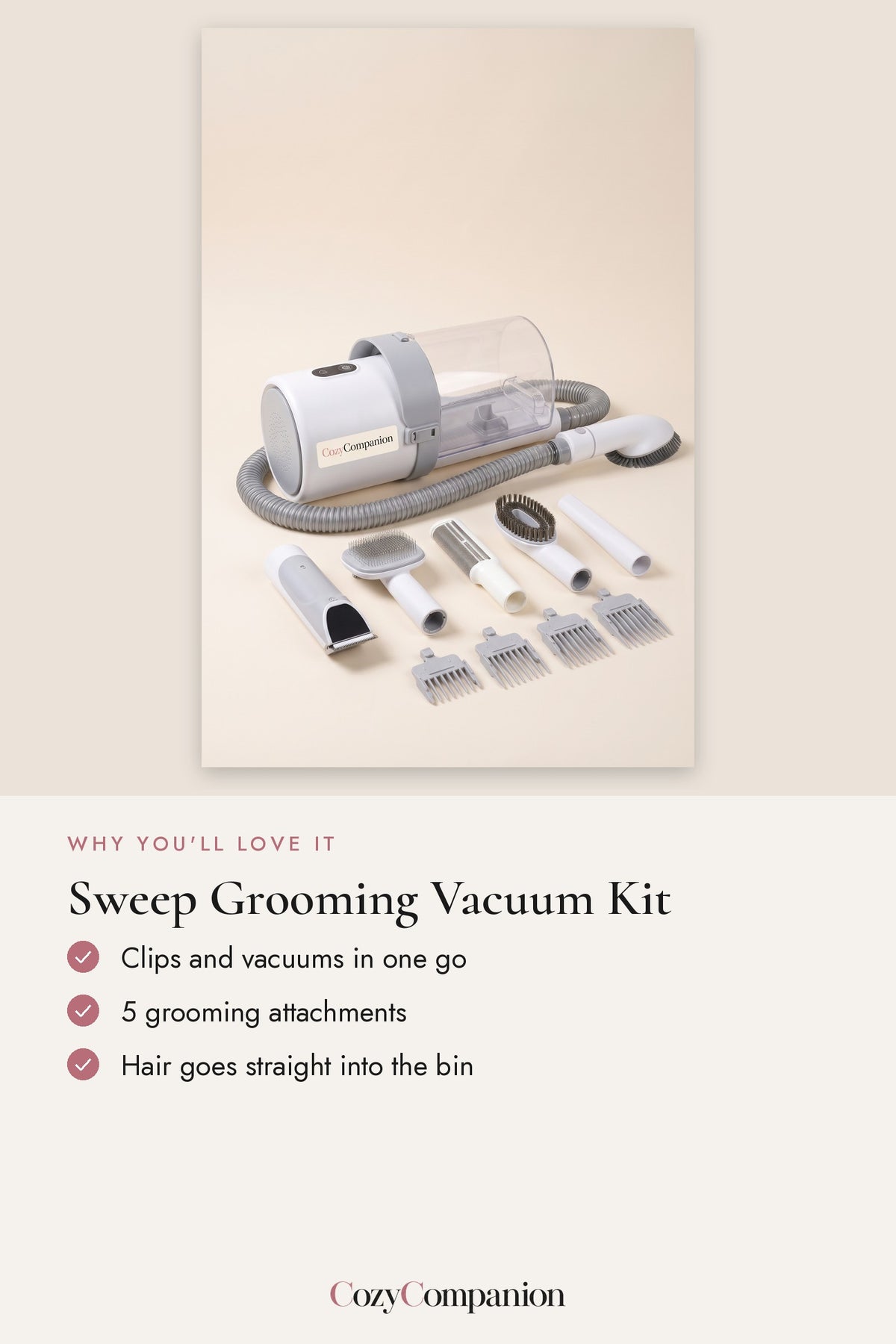Sweep Grooming Vacuum Kit: why you'll love it
